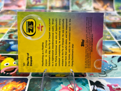 The Fly of Despair 121 : 68/99 Spongebob Squarepants 25th Anniversary Topps Chrome TCG Card 2025