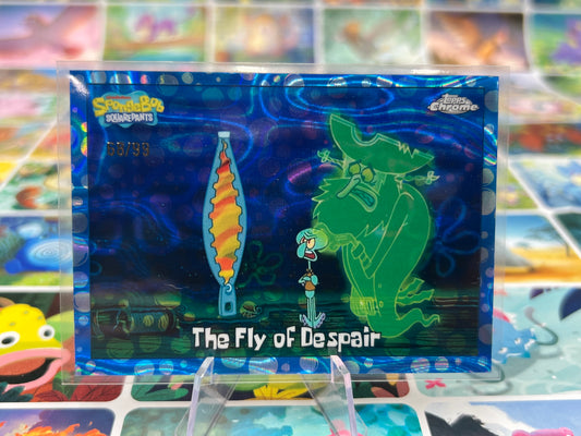 The Fly of Despair 121 : 68/99 Spongebob Squarepants 25th Anniversary Topps Chrome TCG Card 2025