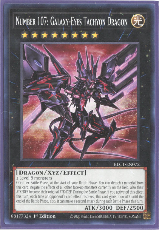 Number 107: Galaxy-Eyes Tachyon Dragon BLC1-EN072 Battles of Legend: Chapter 1 Yu-Gi-Oh 1st Edition